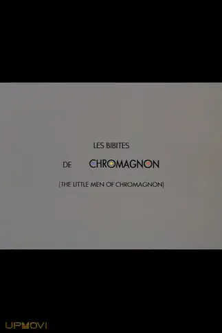 The Little Men of Chromagnon
