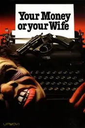 Your Money or Your Wife
