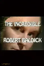 The Incredible Robert Baldick: Never Come Night