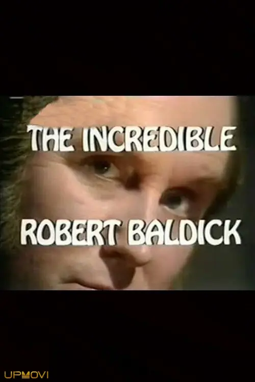 The Incredible Robert Baldick: Never Come Night