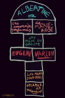 Albertine ou Les Souvenirs parfumés de Marie-Rose