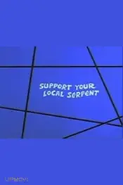 Support Your Local Serpent