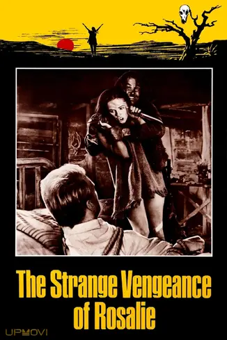The Strange Vengeance of Rosalie