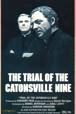 The Trial of the Catonsville Nine