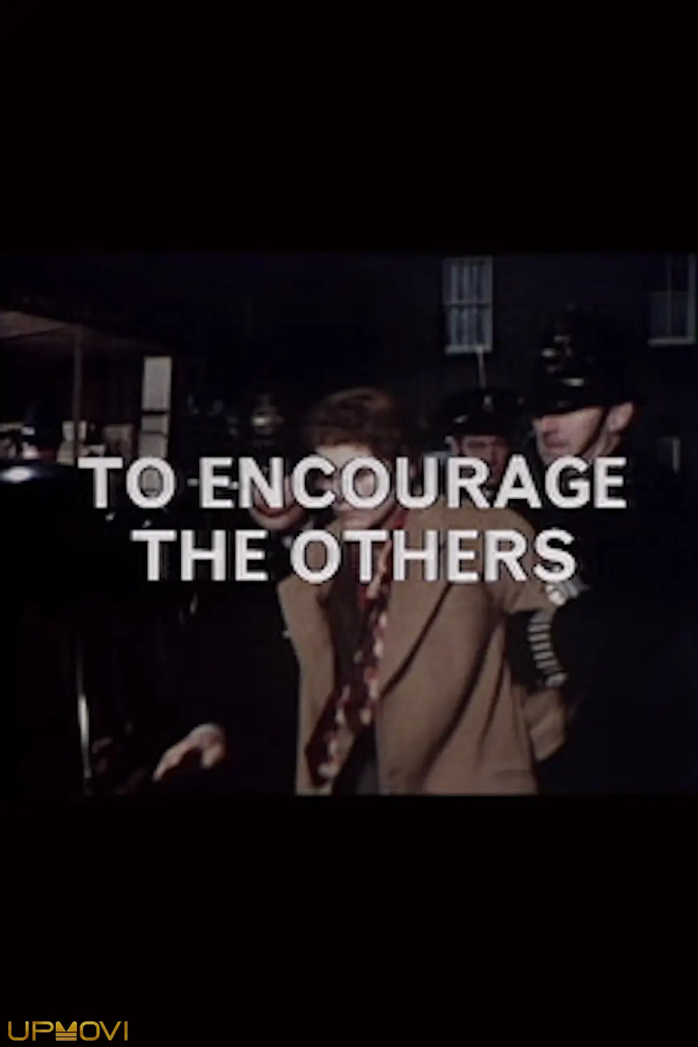To Encourage the Others