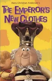 Hans Christian Andersen's The Emperor's New Clothes