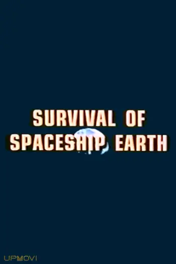 Survival of Spaceship Earth