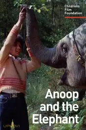 Anoop and the Elephant