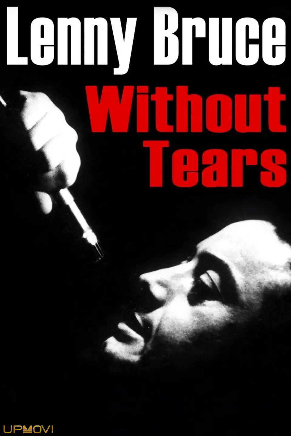 Lenny Bruce: Without Tears