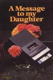 Message to My Daughter