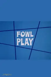 Fowl Play