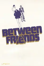 Between Friends
